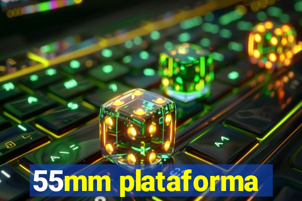 55mm plataforma